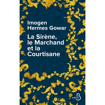 La sirène, le marchand et la courtisane