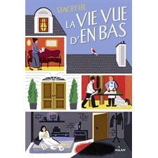 La vie vue d'en bas