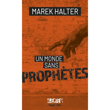 Un monde sans prophètes