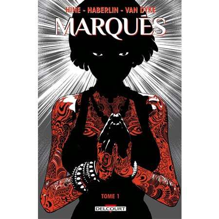 Marqués T.01 : Bande dessinée