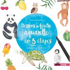 Dessins au feutre aquarelle en 5 étapes : Panda, castor, donut & co