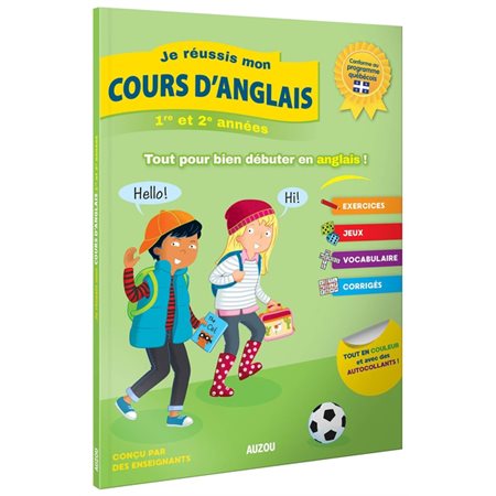 Je réussis mon cour d'anglais : Mon cahier d'activités : Anglais 1er cycle : 1re et 2e années