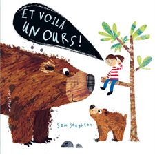 Et voilà un ours ! : Un livre à volets Minedition