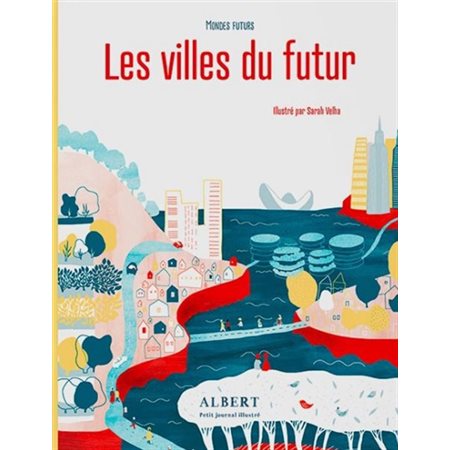 Les villes du futur : Mondes futurs