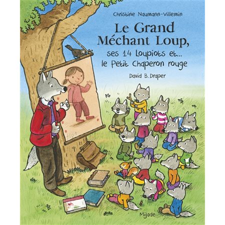 Le grand méchant loup, ses 14 loupiots et ... le petit chaperon rouge