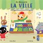 La ville : Je découvre