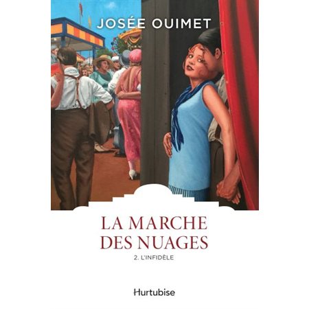 La marche des nuages T.02 : L'infidèle : Les classiques d'ici 9.95 $