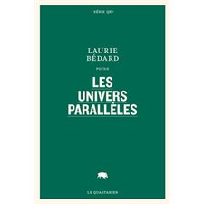 Les univers parallèles : Poésie : Série QR