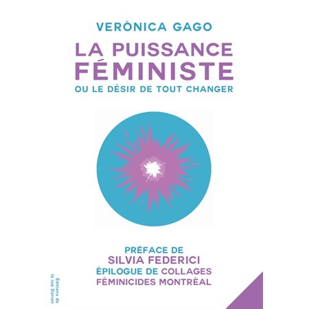 La puissance féministe : Ou le désir de tout changer