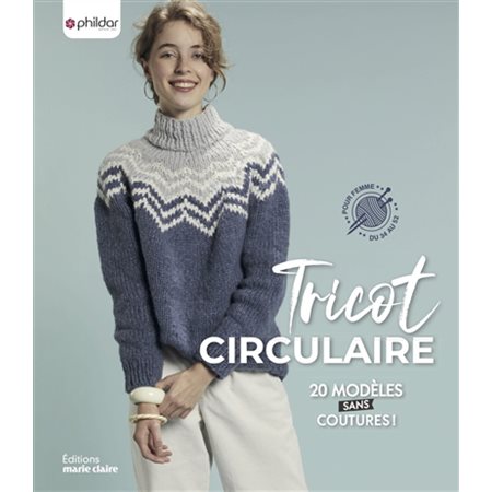 Tricot circulaire : 20 modèles sans coutures !