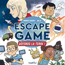 Défends la Terre ! : Escape game