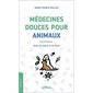 Médecines douces pour animaux (FP) : Mieux les soigner et les aimer