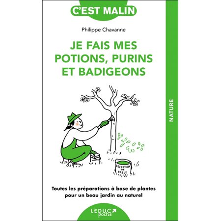 Je fais mes potions, purins et badigeons (FP)