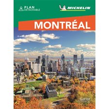 Montréal (Michelin) : Le guide vert. Week-end