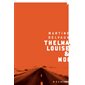 Thelma, Louise & moi : Série P