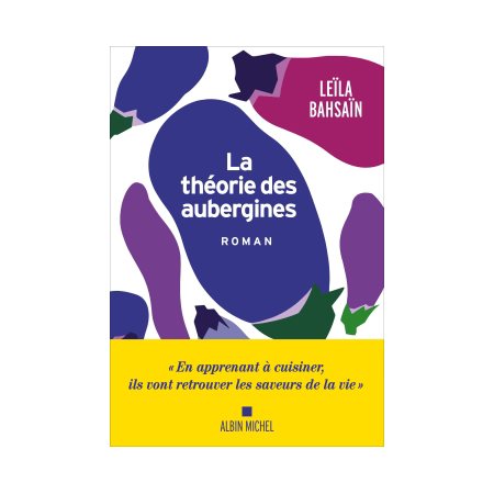 La théorie des aubergines