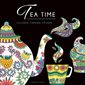 Tea time : Colorier, s'amuser, s'évader