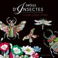 Drôles d'insectes : Colorier, s'amuser, s'évader