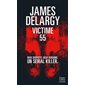 Victime 55 (FP) : Deux suspects. Deux versions. Un serial killer.