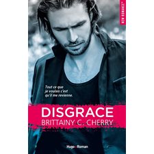 Disgrace : Tout ce que je voulais, c'était qu'il me revienne