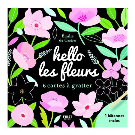 Hello les fleurs : 6 cartes à gratter