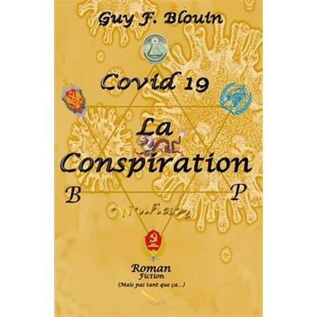 Covid-19 : La conspiration