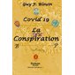 Covid-19 : La conspiration