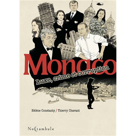 Monaco : Luxe, crime et corruption : Bande dessinée