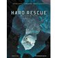 Hard rescue T.01 : La baie de l'artefact : Bande dessinée