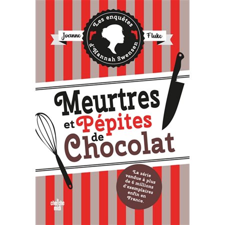 Les enquêtes d'Hannah Swensen T.01 : Meurtres et pépites de chocolat