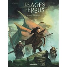 Les âges perdus T.01 : Le fort des Landes : Bande dessinée