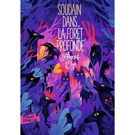 Soudain dans la forêt profonde (FP) : Folio junior