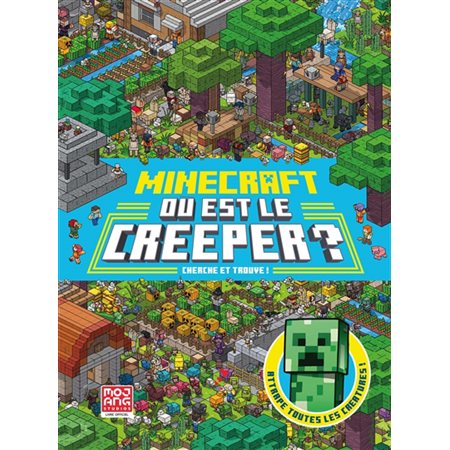 Minecraft : Cherche et trouve ! : Ou est le creeper ?