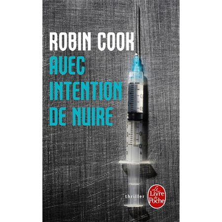 Avec intention de nuire (FP)