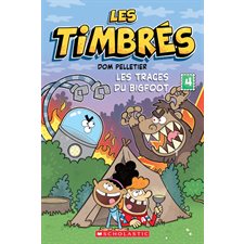 Les timbrés T.04 : Les traces du bigfoot : Bande dessinée