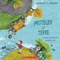 Protéger la terre : Enfants du monde