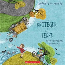 Protéger la terre : Enfants du monde