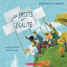 Les droits et l'égalité : Enfants du monde