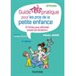 Guide très pratique pour les pros de la petite enfance : 47 fiches pour affronter toutes les situations : 2e édition