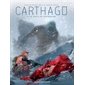 Carthago T.09 : Le pacte du centenaire : Bande dessinée