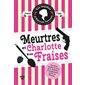 Les enquêtes d'Hannah Swensen T.02 : Meurtres et charlotte aux fraises