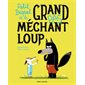 Petit Biquet et le grand (pas) méchant loup