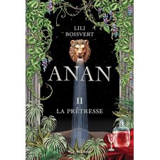 Anan T.02 : La Prêtresse