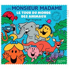 Le tour du monde des animaux : Le tour du monde des Monsieur Madame : AVC