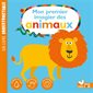 Mon premier imagier des animaux : Premier imagier : Un livre indestructible