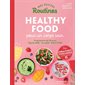 Mes petites routines healthy food pour un corps sain