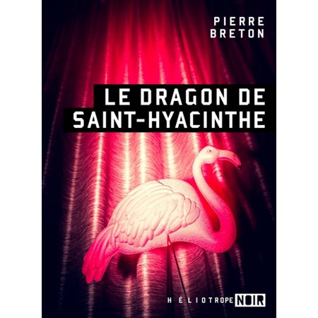 Le dragon de Saint-Hyacinthe