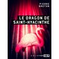Le dragon de Saint-Hyacinthe