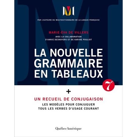 La nouvelle grammaire en tableaux : 7e édition