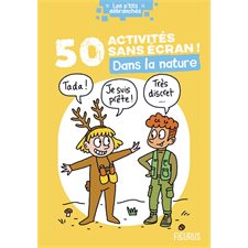 Dans la nature : 50 activités sans écran ! : Les p'tits débranchés